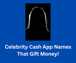 Famous Cash App names