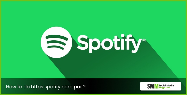 Spotify.Com/Pair