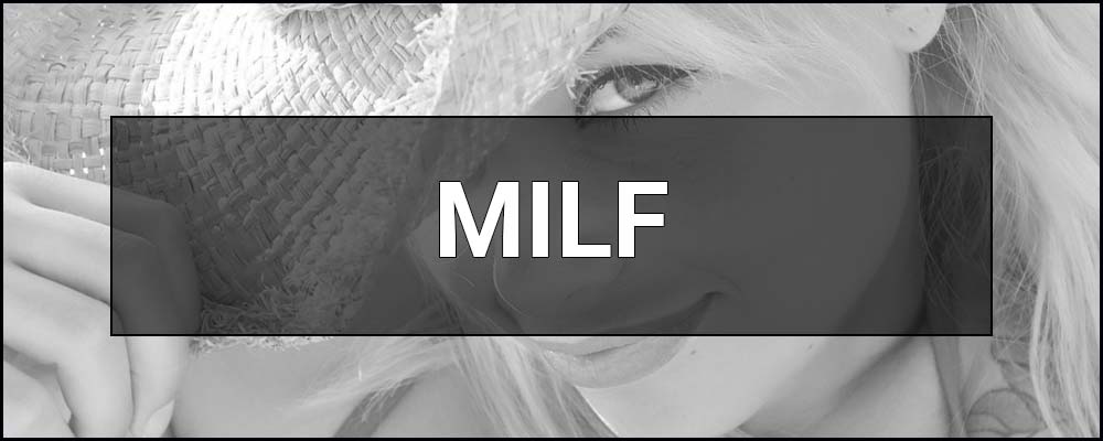 MILF Definition