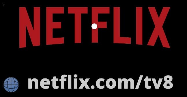 Netflix.Com/Tv8