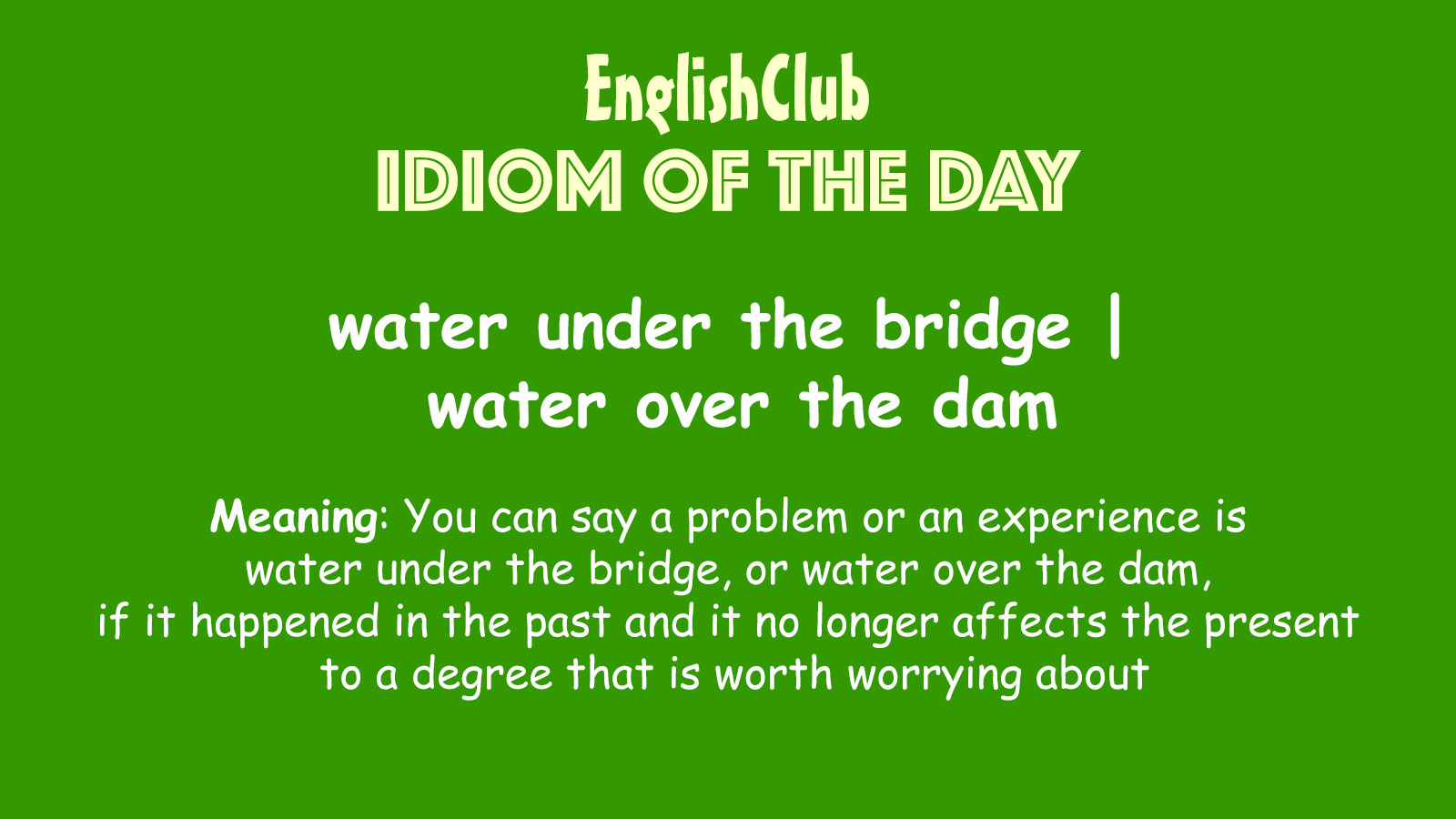 Water Under The Bridge Meaning