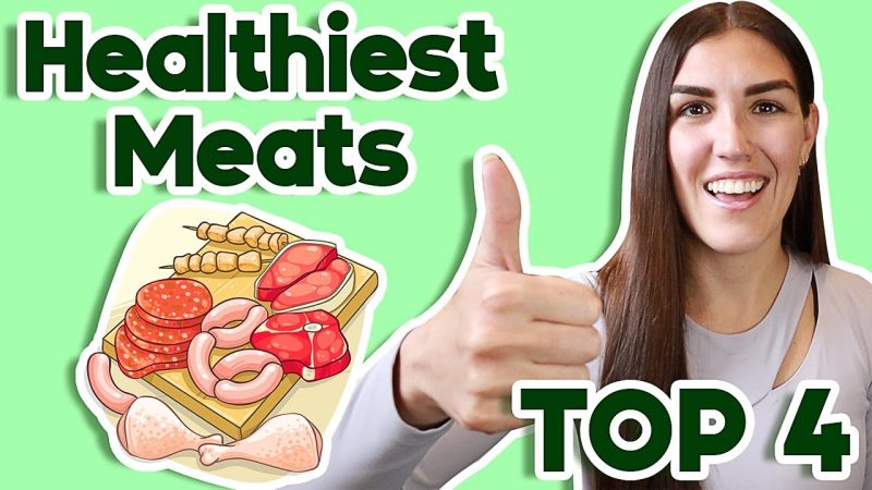 Healthiest Meat to Eat