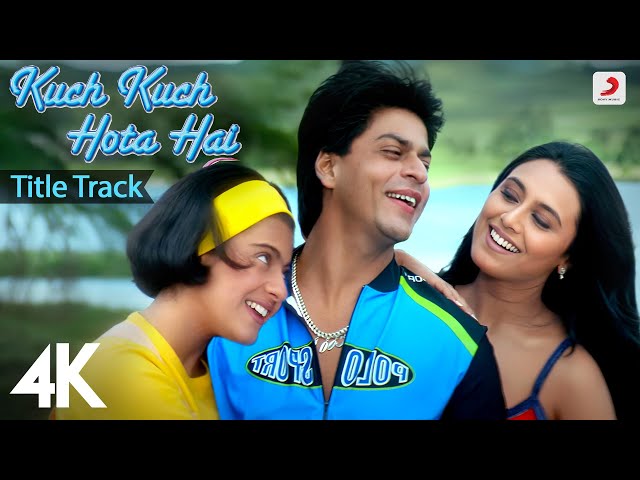 Kuch Kuch Hota Hai