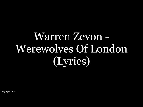 Lyrics to Werewolves of London