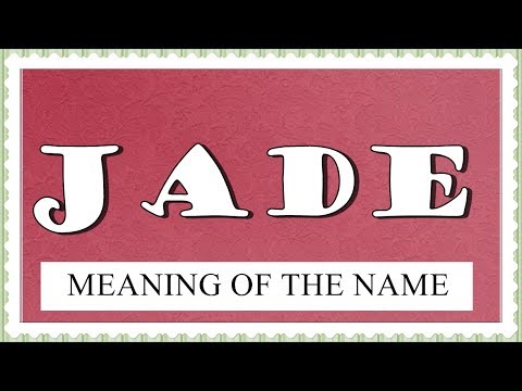 Name Jade Meaning