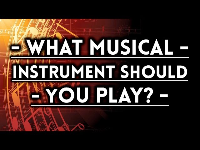 What Instrument Should i Play